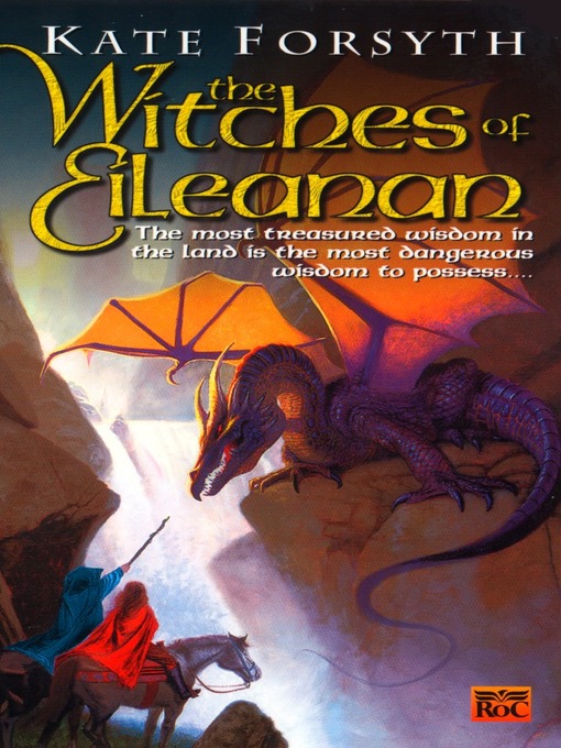 Title details for The Witches of Eileanan by Kate Forsyth - Wait list